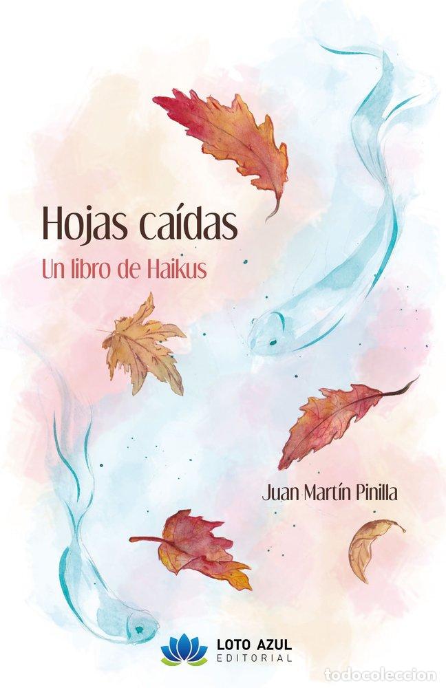 Livres: HOJAS CAIDAS - MARTIN PINILLA, JUAN