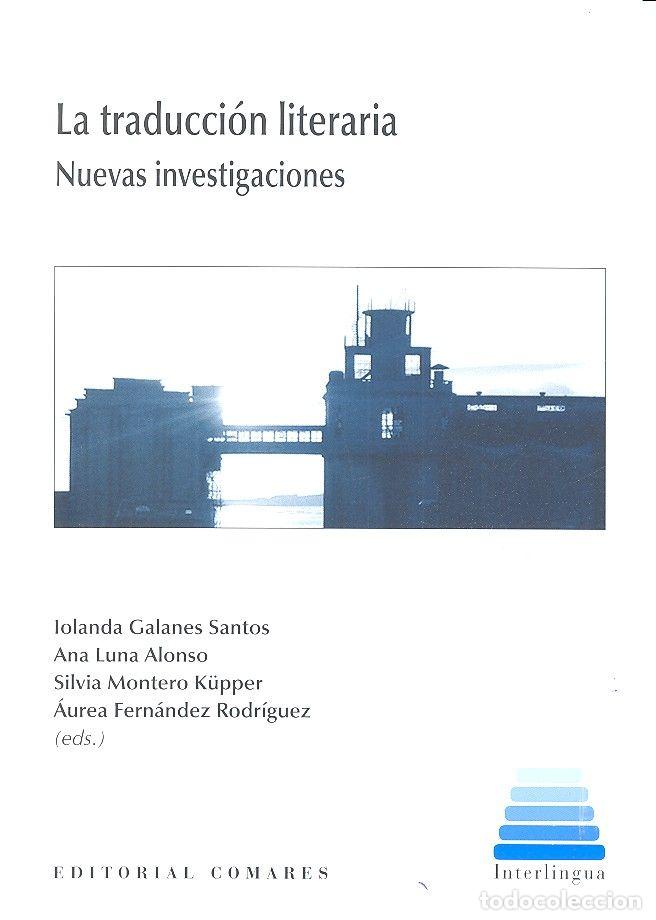 Livres: TRADUCCION LITERARIA - GALANES SANTOS, IOLANDA