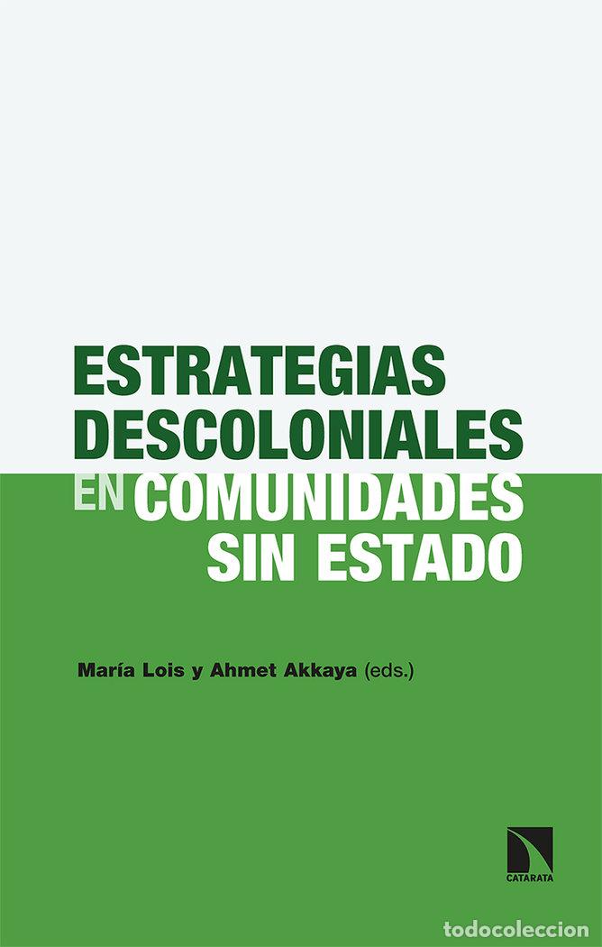 Livros: ESTRATEGIAS DESCOLONIALES EN COMUNIDADES SIN ESTADO - AKKAYA
