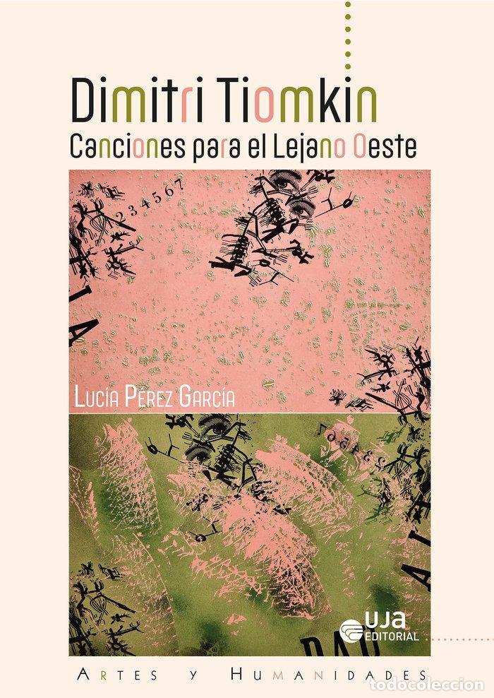 books: DIMITRI TIOMKIN CANCIONES PARA EL LEJANO OESTE - PEREZ GARCIA, LUCIA