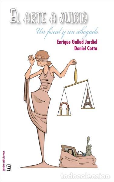 books: EL ARTE A JUICIO - GALLUD JARDIEL, ENRIQUE
