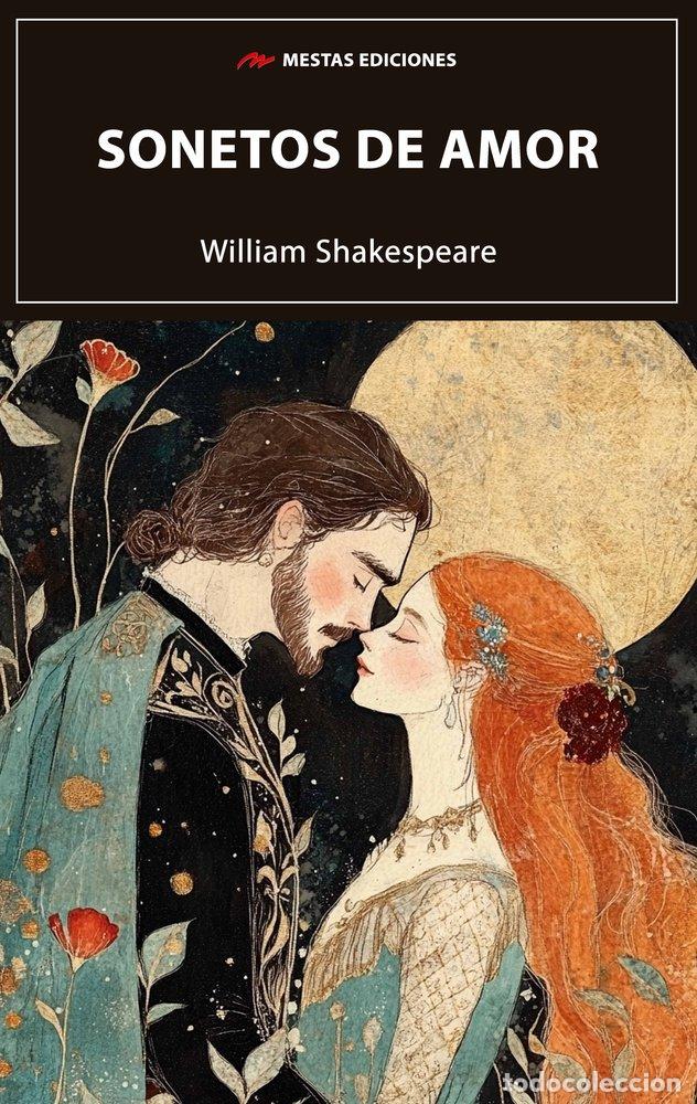 Libros: SONETOS DE AMOR - WILLIAM SHAKESPEARE