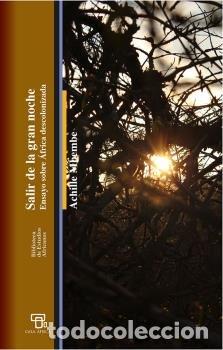 books: SALIR DE LA GRAN NOCHE - ACHILLE MBEMBE