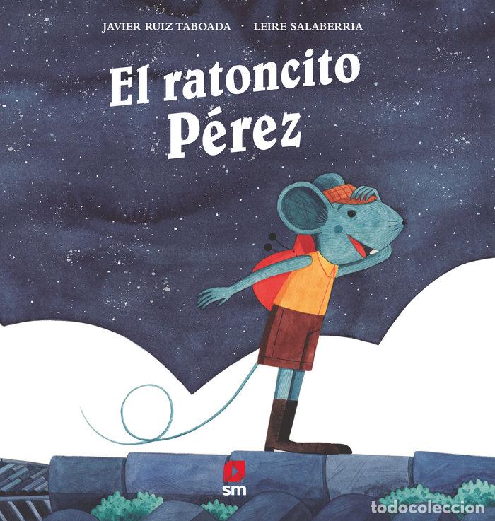Libros: EL RATONCITO PEREZ - RUIZ TABOADA, JAVIER