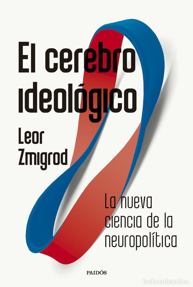 Livros: EL CEREBRO IDEOLOGICO - LEOR ZMIGROD