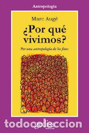 Libros: POR QUE VIVIMOS? - AUGE, MARC