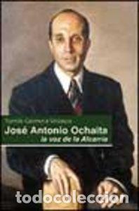 Libros: JOSE ANTONIO OCHAITA LA VOZ DE LA - GISMERA VELASCO, T.