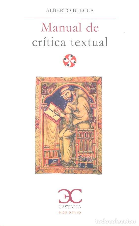 Libros: MANUAL DE CRITICA TEXTUAL - BLECUA PERDICES, ALBERTO