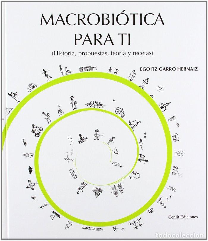 Livres: MACROBIOTICA PARA TI - EGOITZ GARRO HERNAIZ