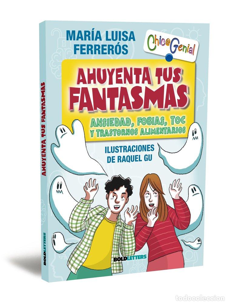 Livres: AHUYENTA TUS FANTASMAS - FERREROS TOR, MARIA LUISA