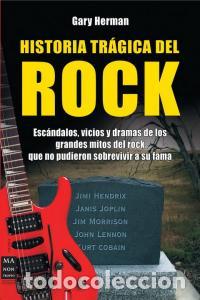 Livres: HISTORIA TRAGICA DEL ROCK - HERMAN, GARY