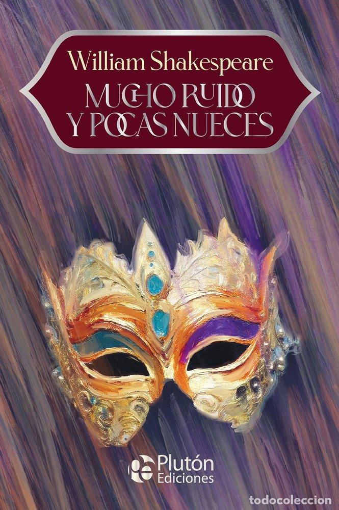 Libros: MUCHO RUIDO Y POCAS NUECES - SHAKESPEARE, WILLIAM