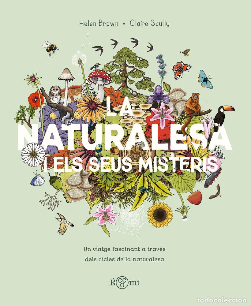 Livres: LA NATURALESA I ELS SEUS MISTERIS - BROWN, HELLEN