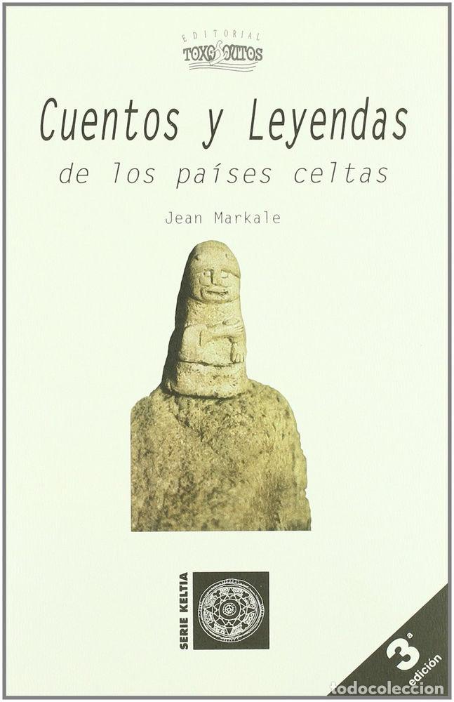 Libros: CUENTOS Y LEYENDAS DE LOS PAISES CELTAS - MARKALE, JEAN