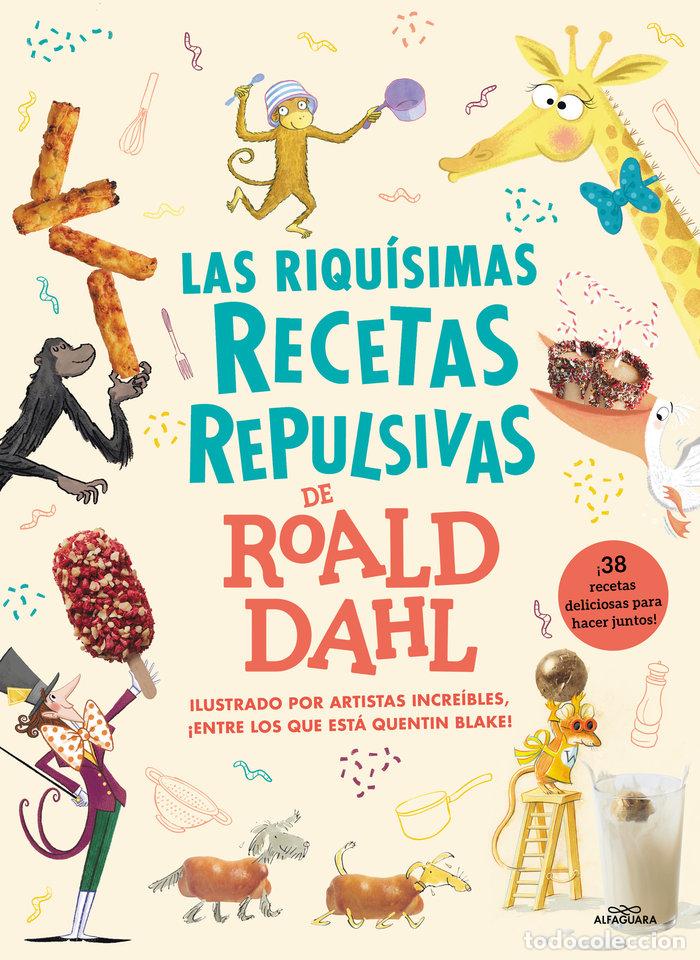 Libros: LAS RIQUISIMAS RECETAS REPULSIVAS DE ROALD DAHL - ROALD DAHL
