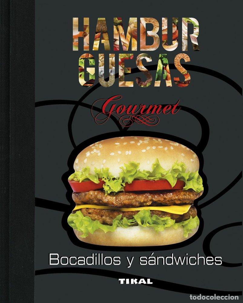 Libros: HAMBURGUESAS BOCADILLOS Y SANDWICHES - VARIOS AUTORES