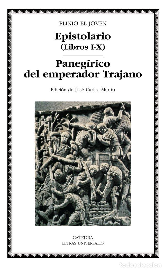 Libros: EPISTOLARIO LIBROS I X PANEGIRICO DEL EMPERADOR TRAJANO - JOVEN, PLINIO
