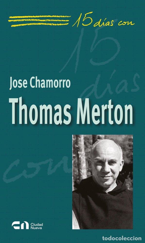books: THOMAS MERTON - CHAMORRO GARCIA, JOSE