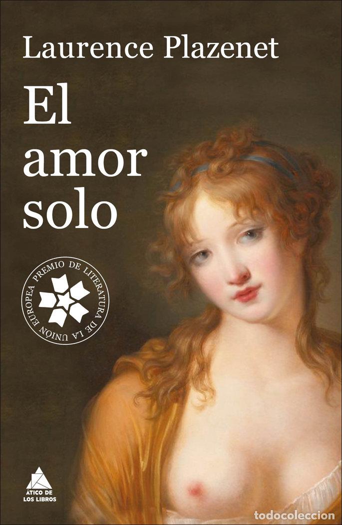Libri: AMOR SOLO,EL - PLAZENET, LAURENCE