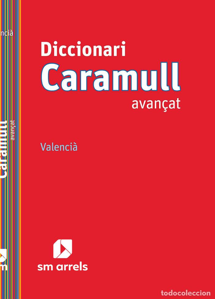 Libros: DICCIONARI CARAMULL AVAN&Ccedil;AT. VALENCIA - EDICIONES SM,