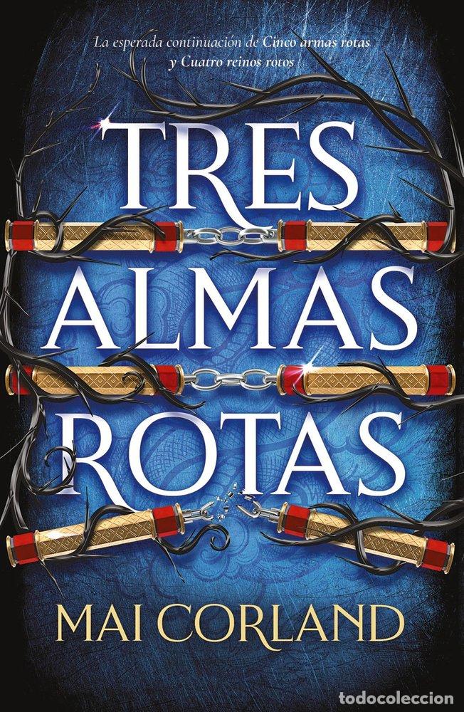 Libros: TRES ALMAS ROTAS - CORLAND, MAI