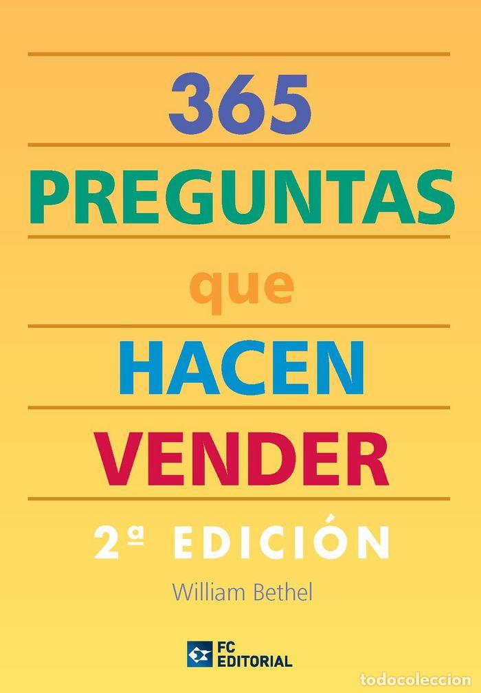 Libros: 365 PREGUNTAS QUE HACEN VENDER - BETHEL, WILLIAM