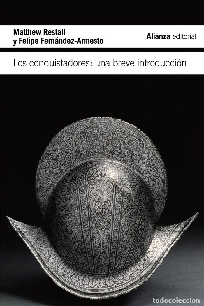 books: CONQUISTADORES UNA BREVE INTRODUCCION,LOS - RESTALL, MATTHEW