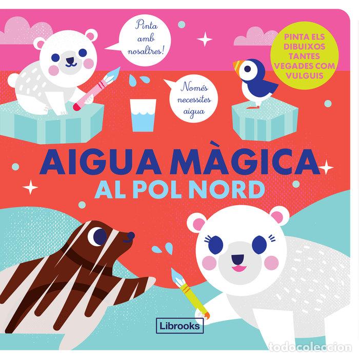 books: AIGUA MAGICA AL POL NORD - FARIA