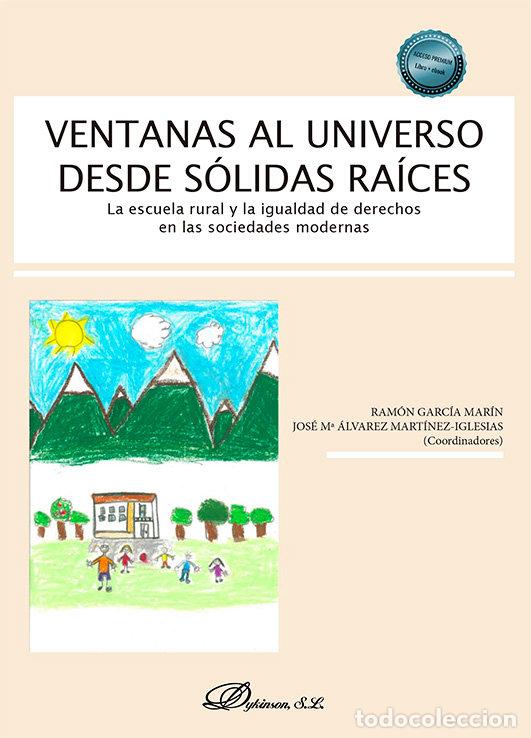 books: VENTANAS AL UNIVERSO DESDE SOLIDAS RAICES - .