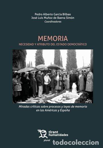 Livros: MEMORIA NECESIDAD Y ATRIBUTO DEL ESTADO DEMOCRATICO - GARCIA BILBAO, PEDRO ALBERTO