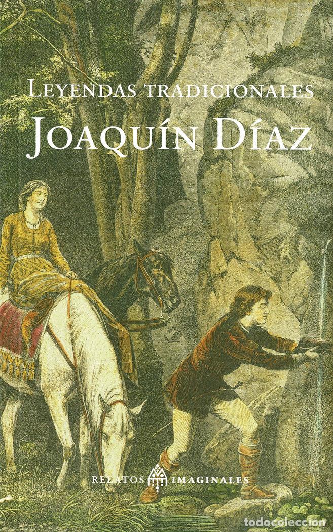 Libros: LEYENDAS TRADICIONALES - DIAZ, JOAQUIN