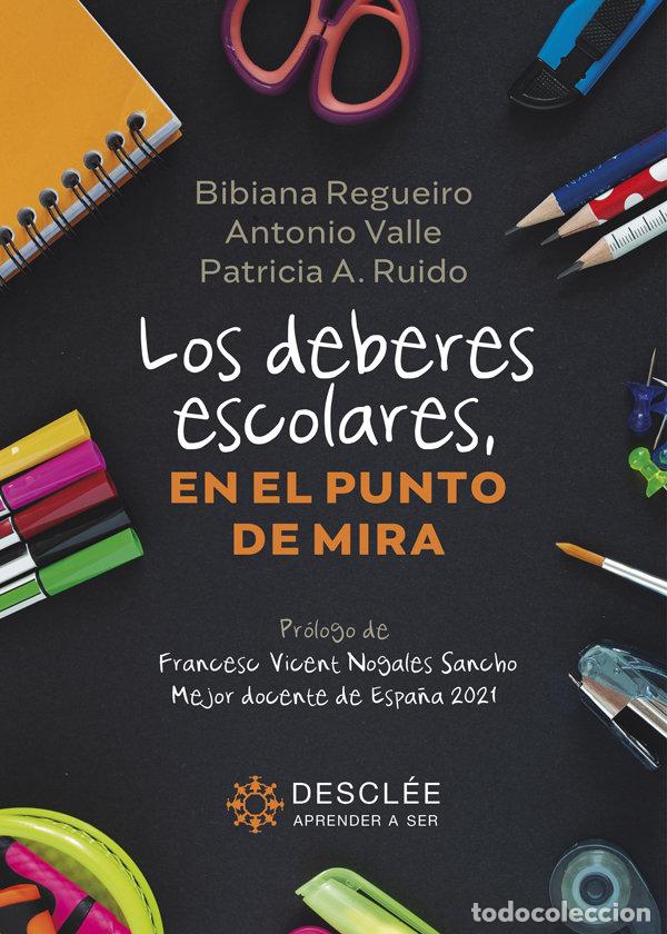 Libros: LOS DEBERES ESCOLARES EN EL PUNTO DE MIRA - BIBIANA REGUEIRO