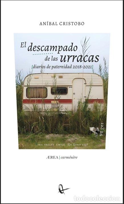 Libros: EL DESCAMPADO DE LAS URRACAS - CRISTOBO, ANIBAL