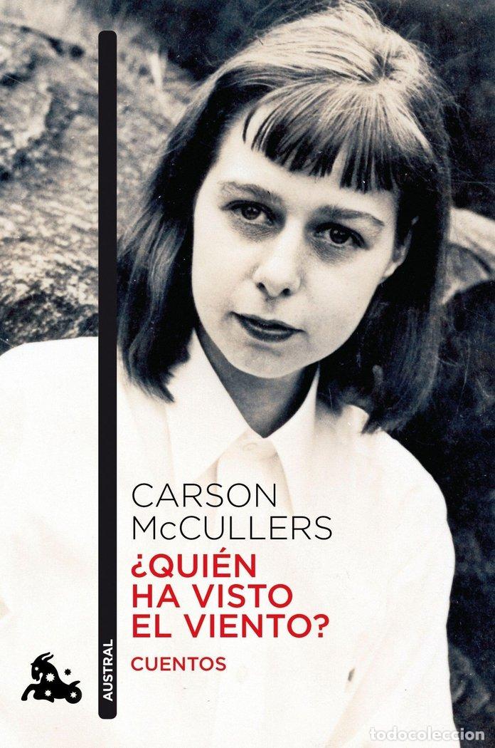 books: QUIEN HA VISTO EL VIENTO - MCCULLERS, CARSON