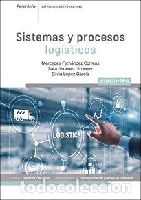 Libros: SISTEMAS Y PROCESOS LOGISTICOS - FERNANDEZ CORREAS, MERCEDES