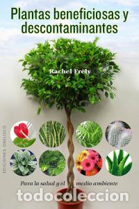 B&uuml;cher: PLANTAS BENEFICIOSAS Y DESCONTAMINANTES - FRELY, RACHEL