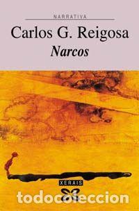 Libros: NARCOS - REIGOSA, CARLOS G.