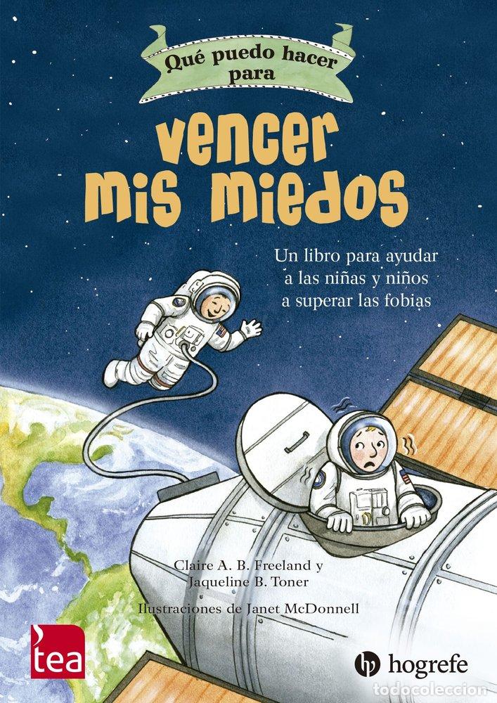 Livros: QUE PUEDO HACER PARA VENCER MIS MIEDOS - CLAIRE A B FREELAND