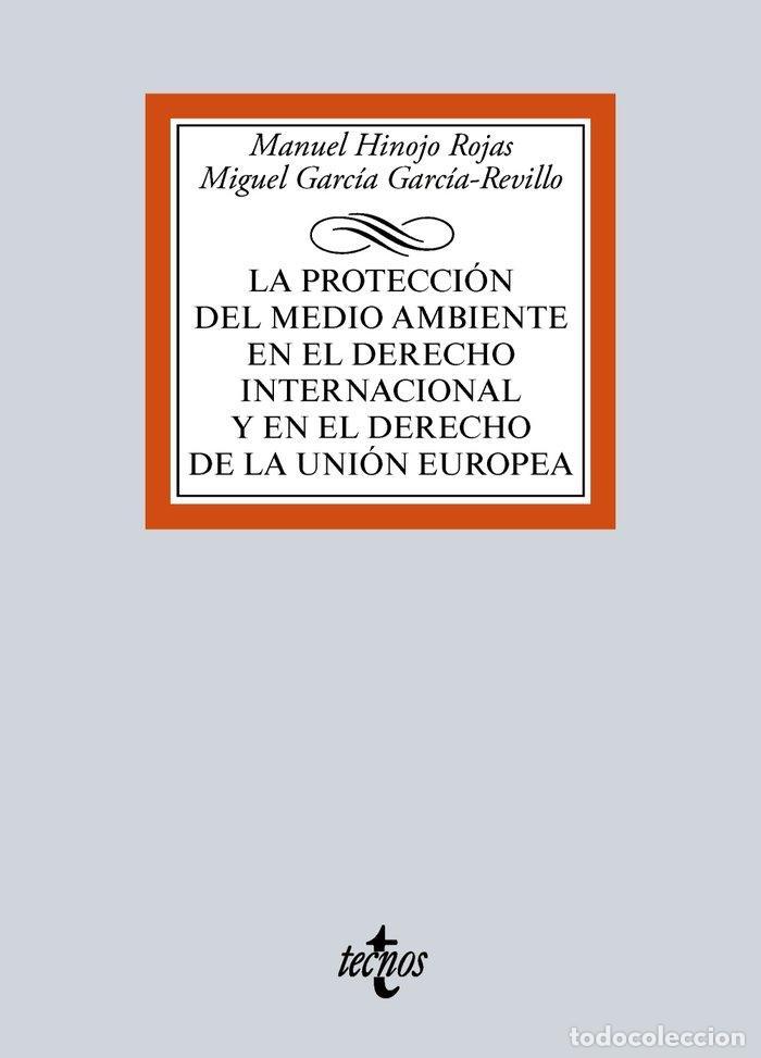 Libros: PROTECCION DEL MEDIO AMBIENTE EN EL DERECHO INTERNACIONAL Y - HINOJO ROJAS, MANUEL