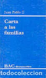 Libros: CARTA A LAS FAMILIAS - JUAN PABLO II