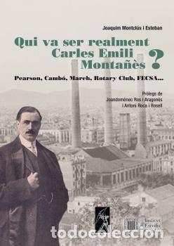 books: QUI VA SER REALMENT CARLES EMILI MONTA&Ntilde;ES - MONTCLUS I ESTEBAN, JOAQUIM
