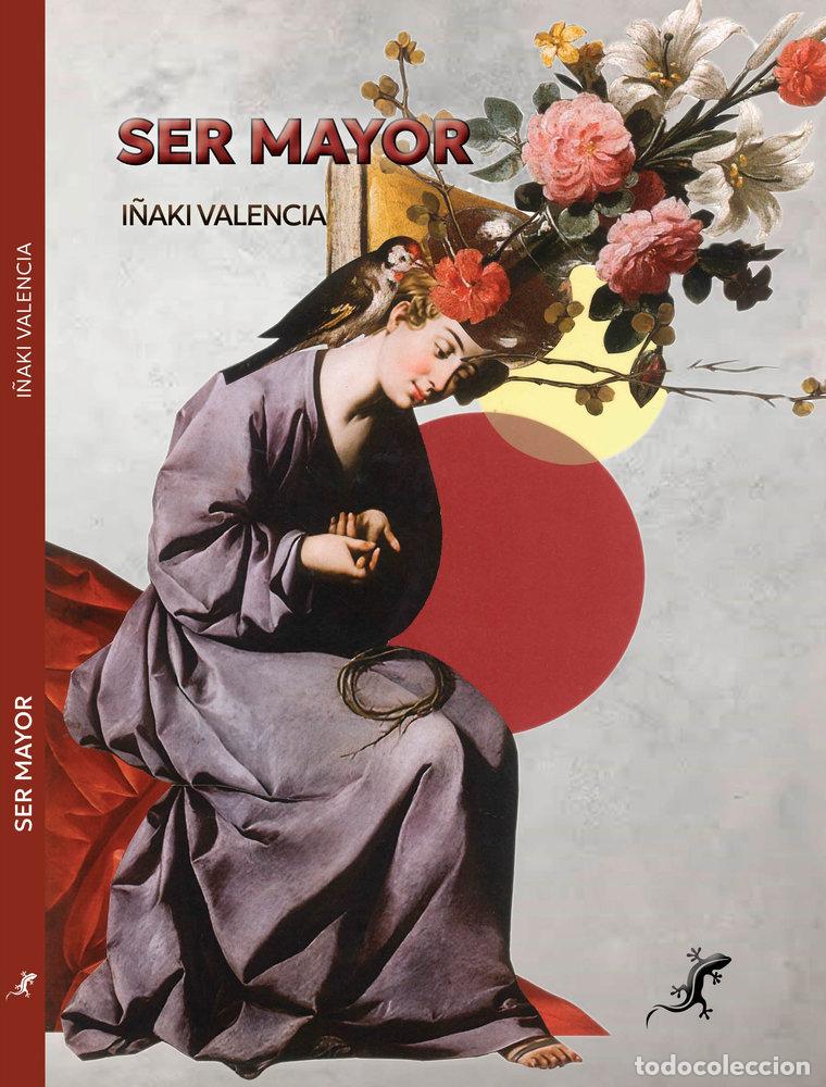 books: SER MAYOR - VALENCIA, I&Ntilde;AKI