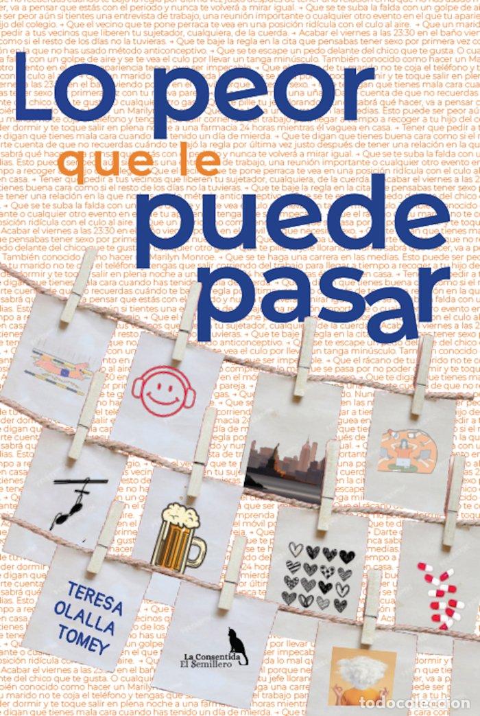 books: LO PEOR QUE LE PUEDE PASAR - OLALLA TOMEY, TERESA