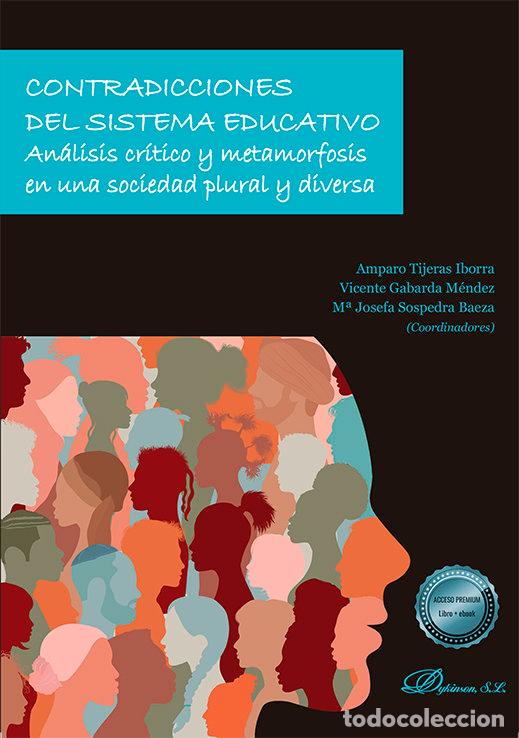 Libri: CONTRADICCIONES DEL SISTEMA EDUCATIVO - SOSPEDRA BAEZA, JOSEFA M&ordf;