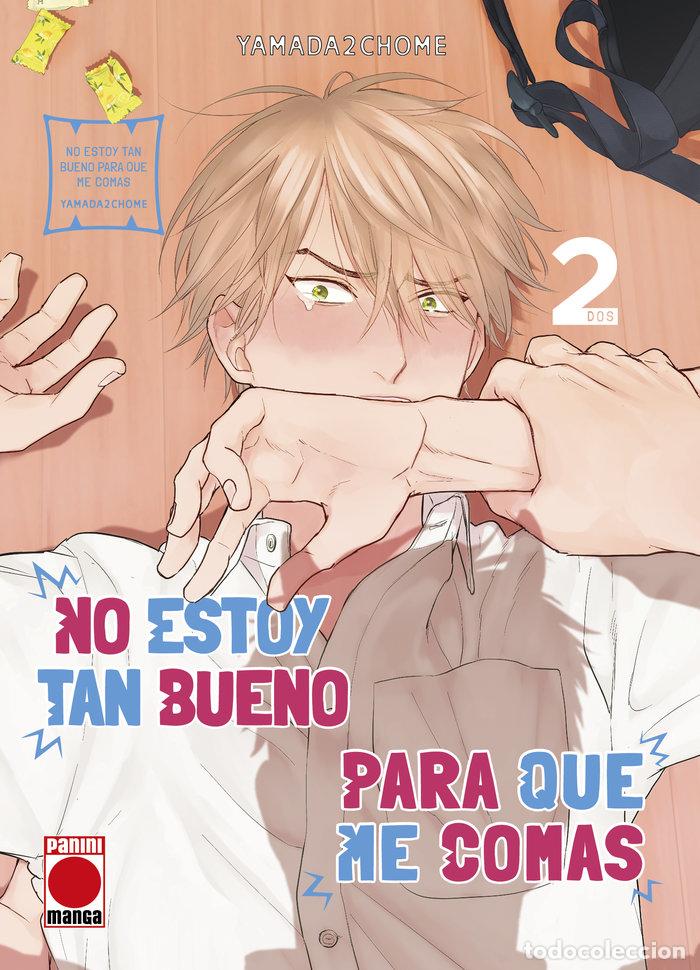 Livros: NO ESTOY TAN BUENO PARA QUE ME COMAS 2 - NICHOUME YAMADA