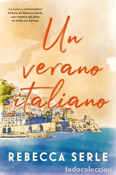 Libros: UN VERANO ITALIANO - SERLE, REBECCA