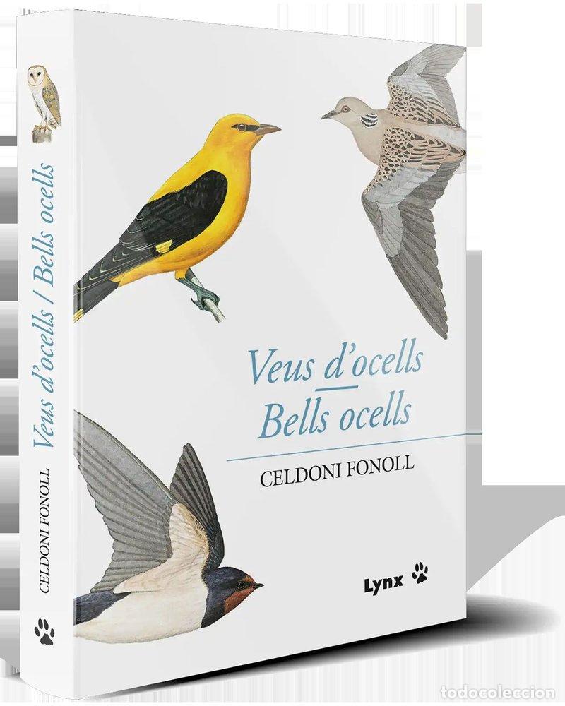 Libros: VEUS D'OCELLS/BELLS OCELLS - FONOLL, CELDONI