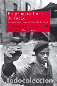 Libros: EN PRIMERA LINEA DE FUEGO - CARTER, CHARLOTTE