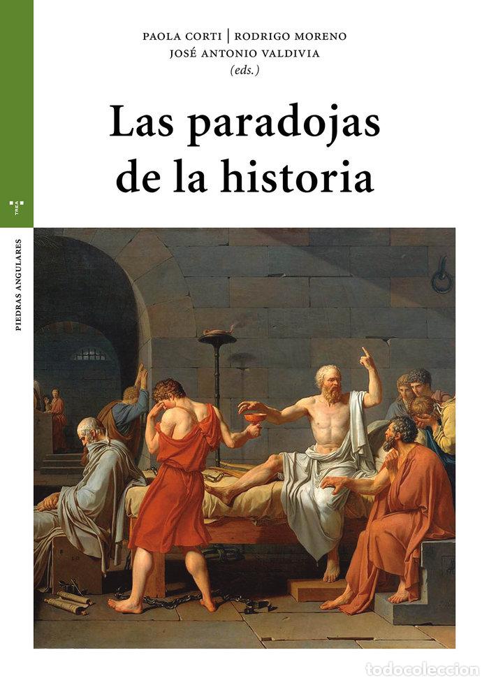 Libros: LAS PARADOJAS DE LA HISTORIA - CORTI BADIA, PAOLA