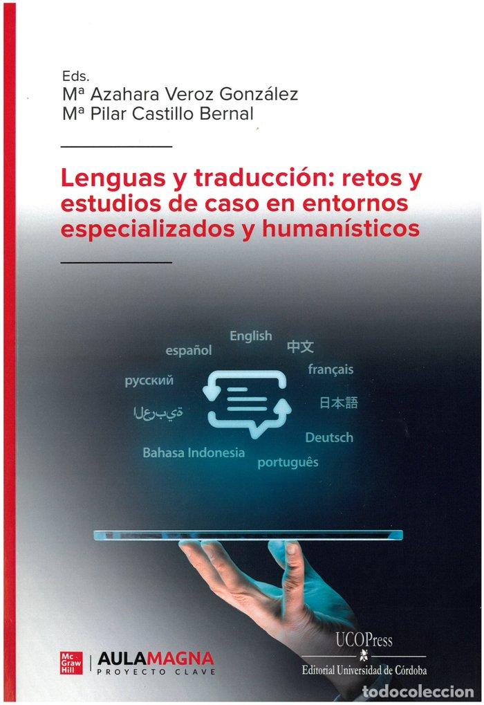 Libros: LENGUAS Y TRADUCCION RETOS Y ESTUDIOS DE CASO EN ENTORNOS - AA.VV